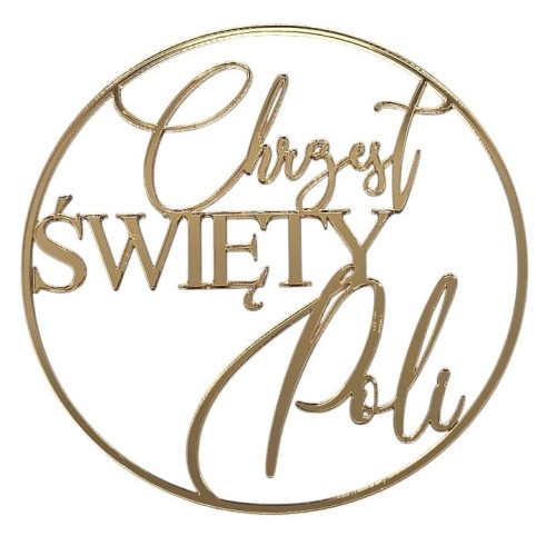 topper na bok tortu CHRZEST ŚWIĘTY z imieniem złoty lustrzany