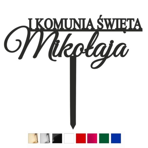 Topper na komunię z imieniem Komunia Święta kolory (