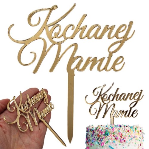Topper na tort dla mamy Kochanej Mamie złoty - MINI PIKER