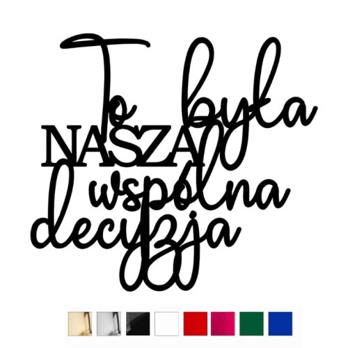 Topper ślubny na tort To była NASZA wspólna decyzja