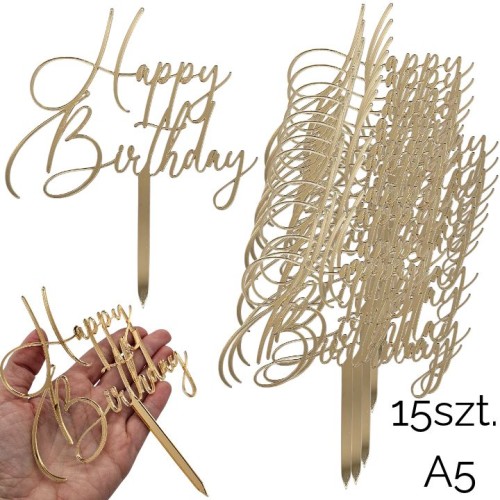 Zestaw topperów HAPPY BIRTHDAY złote lustro A5 -15szt