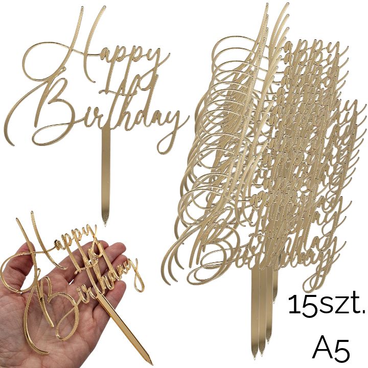 Zestaw topperów HAPPY BIRTHDAY złote lustro A5 -15szt